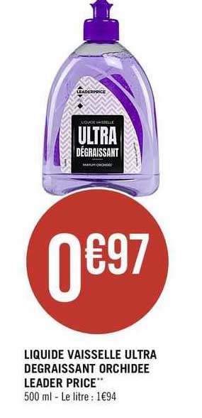 liquide vaisselle ultra dégraissant orchidée leader price