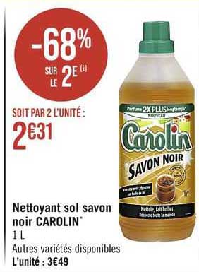 Nettoyant Sol Savon Noir Carolin
