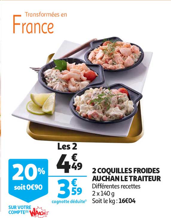 2 coquilles froides auchan le traiteur