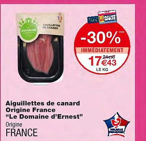 aiguillettes de canard origine france "le domaine d'ernest"