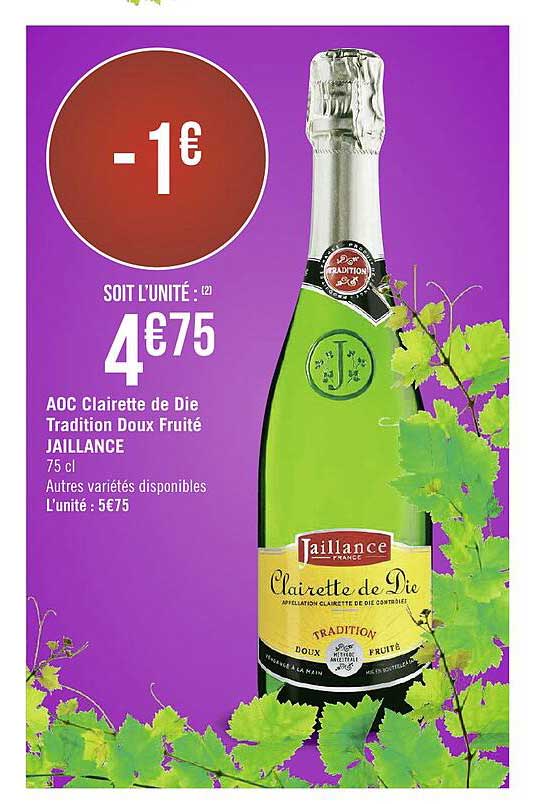 aoc clairette de die tradition doux fruité jaillance