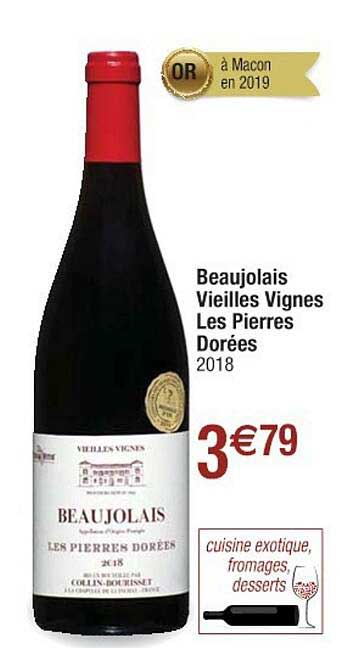 beaujolais vieilles vignes les pierres dorées