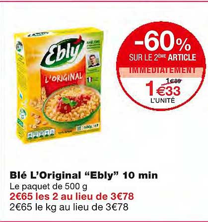 blé l'original "ebly" 10 min