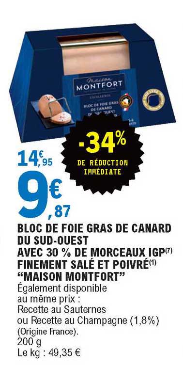 bloc de foie gras de canard du sud-ouest avec 30% de morceaux igp finement salé et poivré "maison montfort"