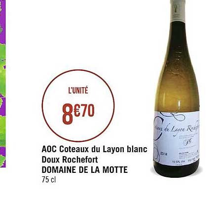 coteaux du layon blanc doux rochefort domaine de la motte