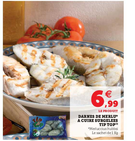 darnes de merlu à cuire surgelées tip top