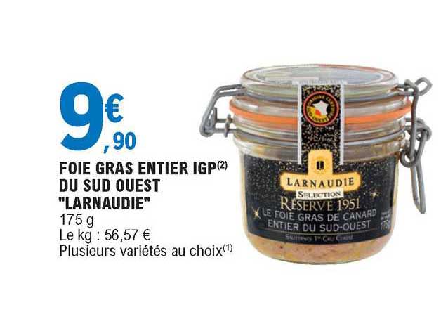 Foie Gras Entier Igp Du Sud Ouest "larnaudie"