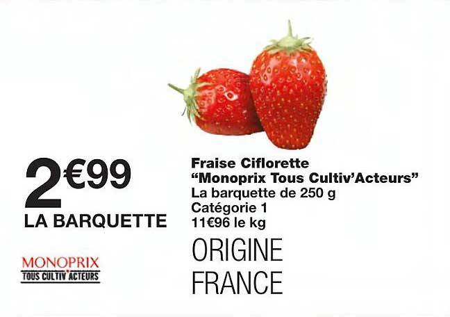 fraise ciflorette "monoprix tous cultiv'acteurs"
