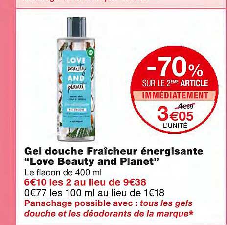 gel douche fraîcheur énergisante "love beauty and planet"