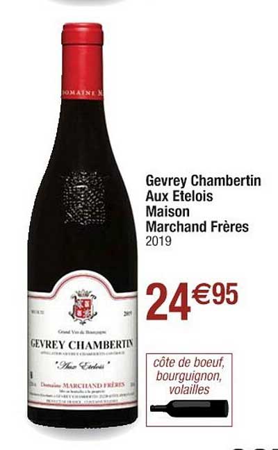 gevrey chambertin aux ételois maison marchand frères