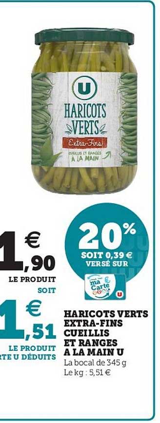 haricots verts extra-fins cueillis et rangés à la main u