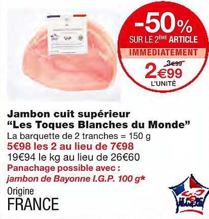 jambon cuit supérieur "les toques blanches du monde"