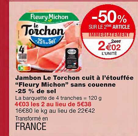 jambon le torchon cuit à l'étouffée "fleury michon" sans couenne -25% de sel