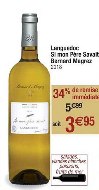 languedoc si mon père savait bernard magrez