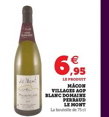 Mâcon Villages Aop Blanc Domaine Perraud Le Mont