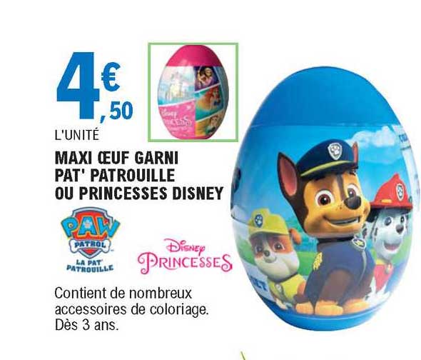 Maxi œuf Garni Pat'patrouille Ou Princesses Disney