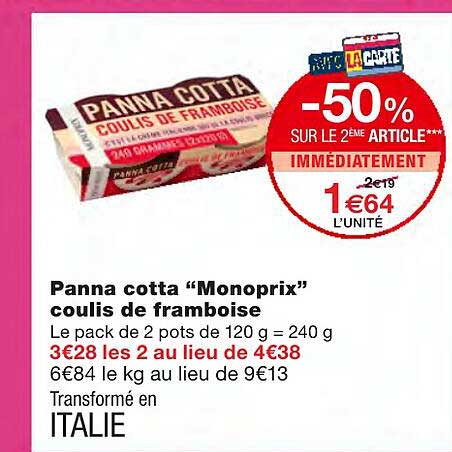 panna cotta "monoprix" coulis de framboise