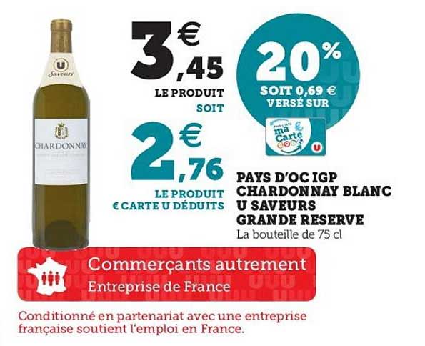 Pays D'oc Igp Chardonnay Blanc U Saveurs Grande Réserve