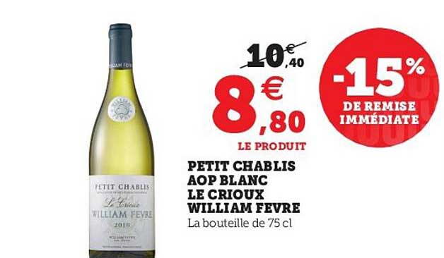 petit chablis aop blanc le crioux william fèvre