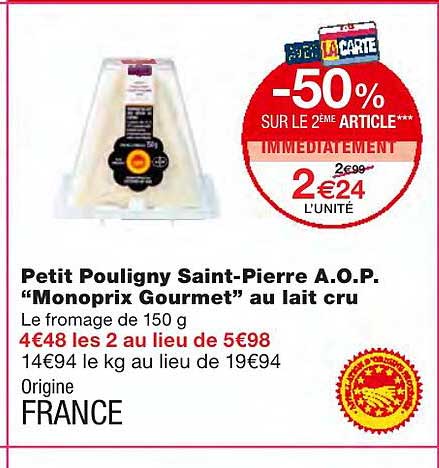 petit pouligny saint-pierre a.o.p. "monoprix gourmet" au lait cru
