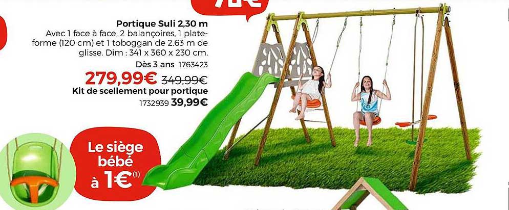portique suli 2,30 m , le siège bébé