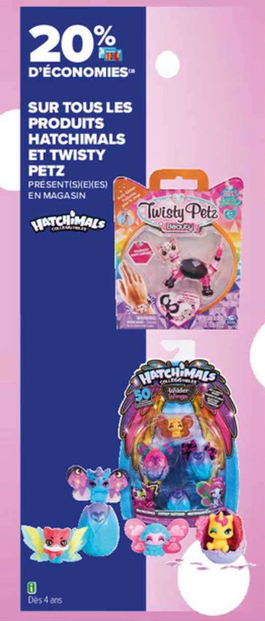 produits hatchimals et twisty petz