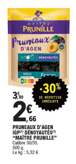 pruneaux d'agen igp dénoyautés "maître prunille"