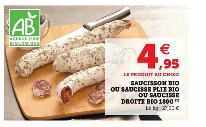 saucisson bio ou saucisse plie bio ou saucisse droite bio 180g
