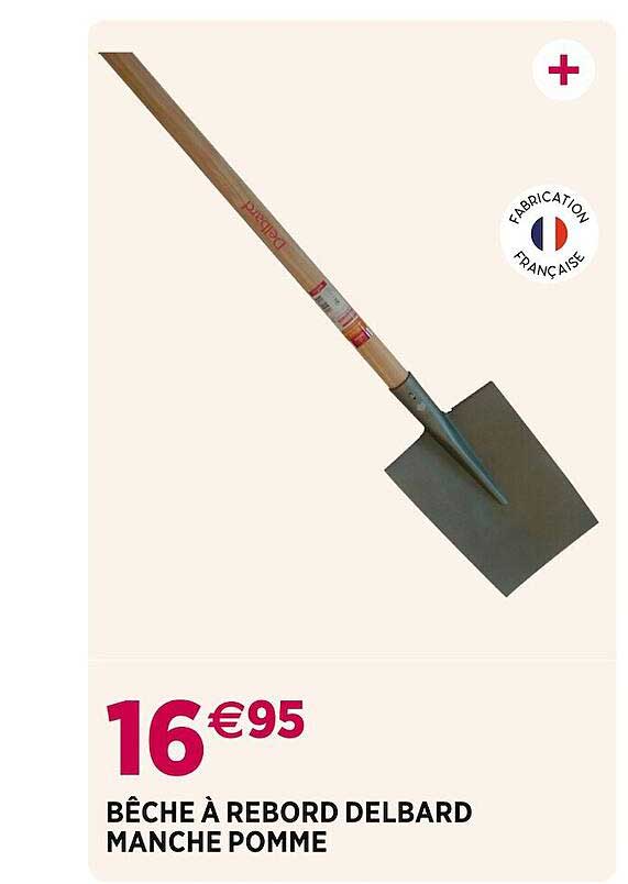 bêche à rebord delbard manche pomme