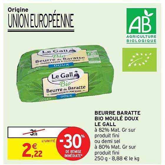 beurre baratte bio moulé doux le gall -30% de remise immédiate