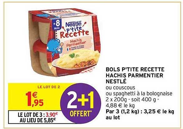 bols p'tite recette hachis parmentier nestlé 2+1 offert