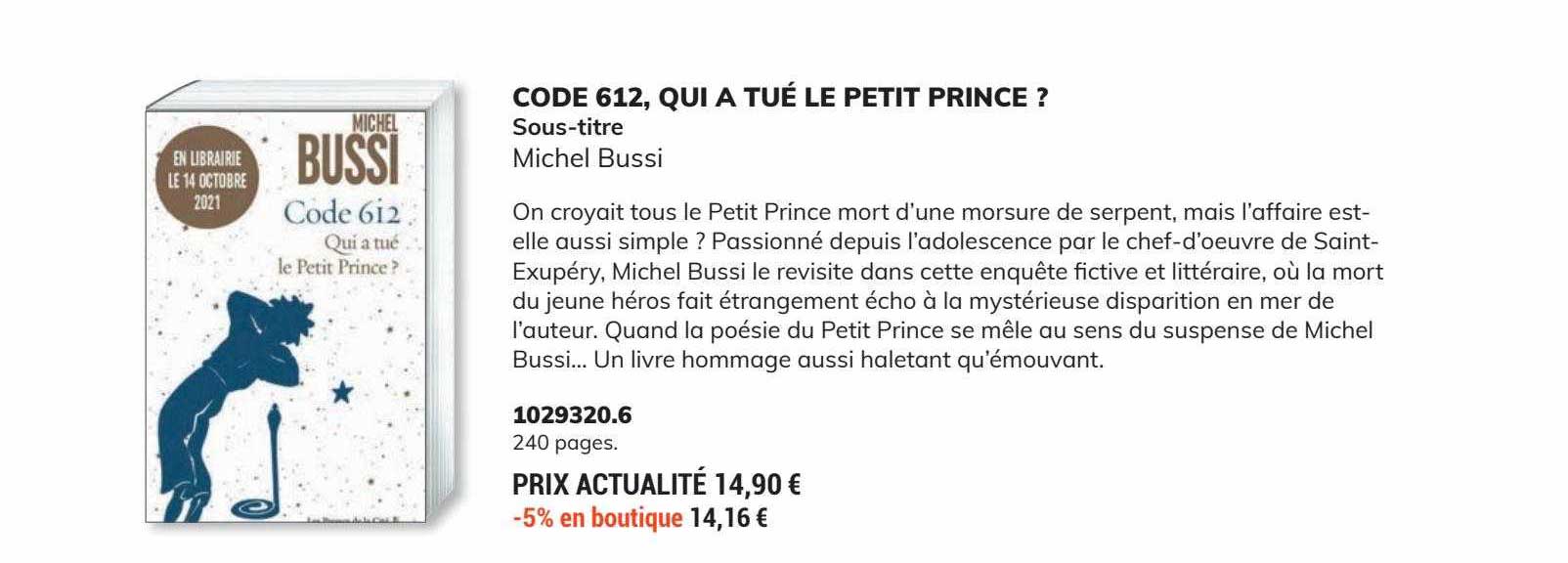 code 612, qui à tué le petit prince ? - miche bussi
