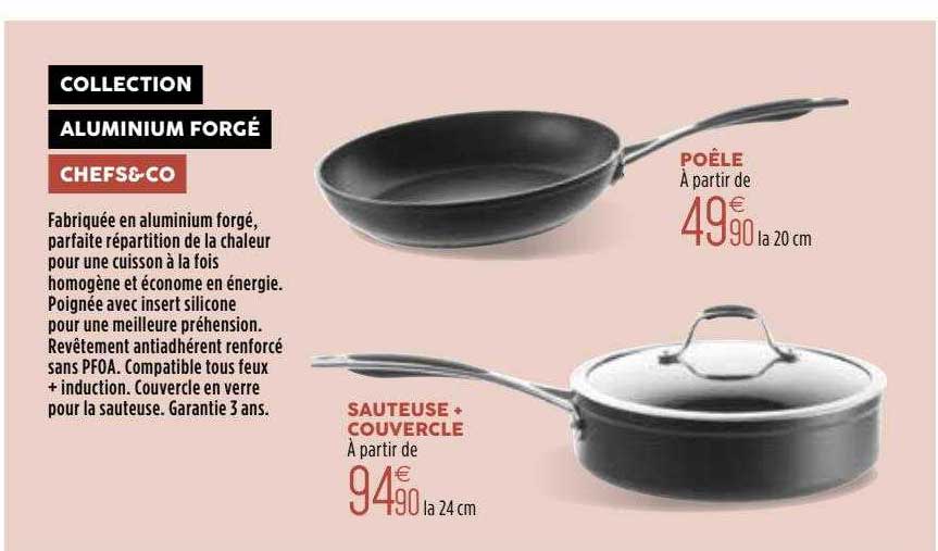 collection aluminium forgé chefs&co