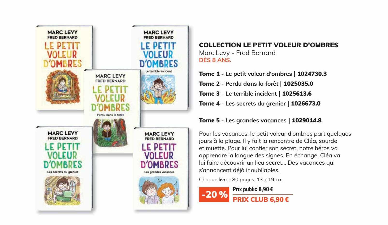 collection le petit voleur d'ombres marc levy - fred bernard