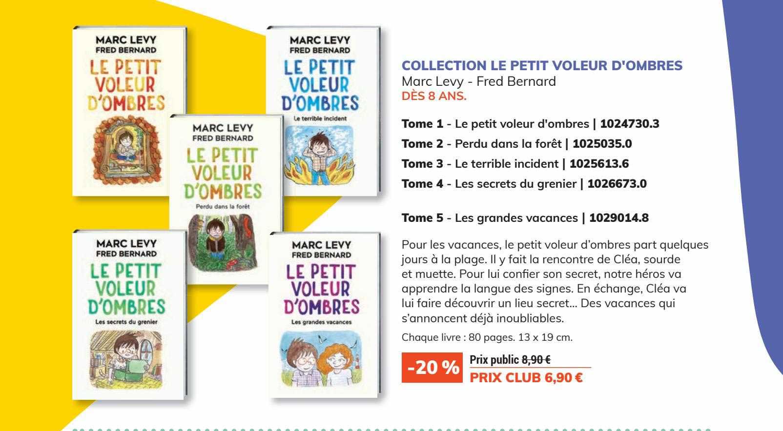collection le petit voleur d'ombres marc levy - fred bernard