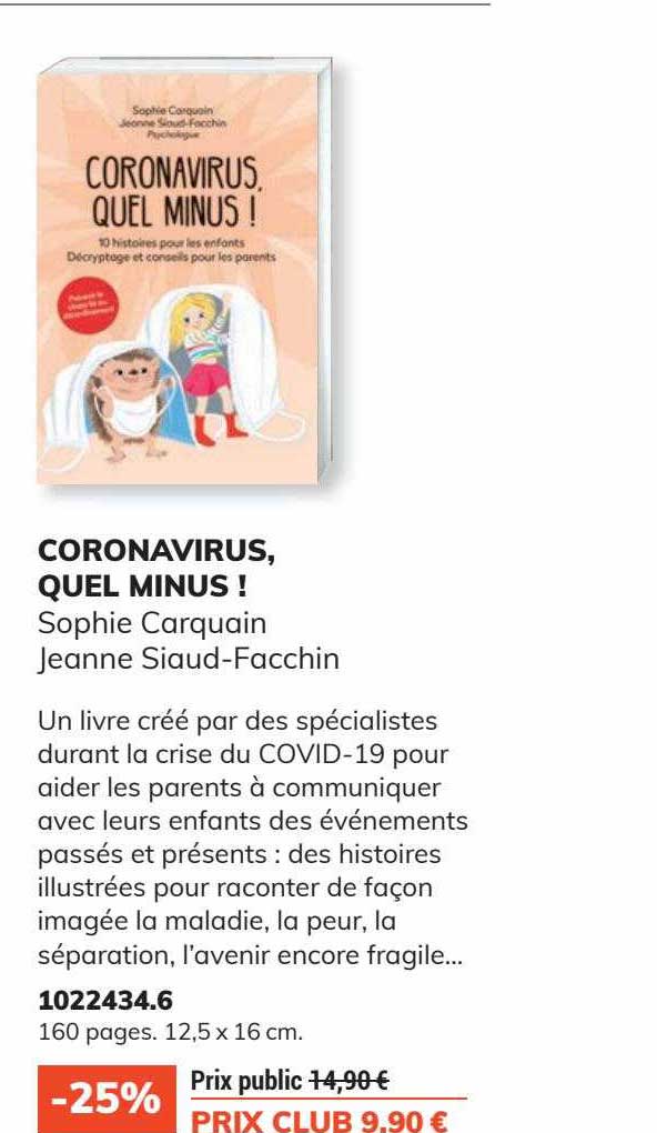 coronavirus quel minus! sophie carquain jeanne siaud-facchin
