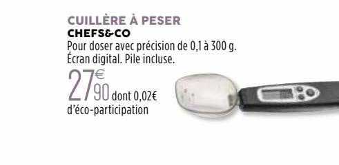cuillère à peser chefs&co