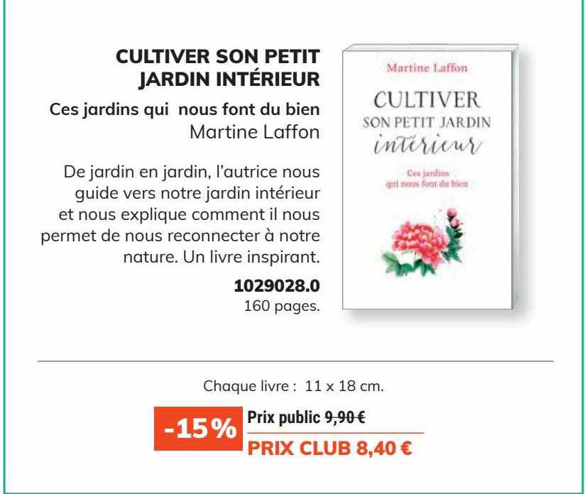 cultiver son petit jardin intérieur ces jardins qui nous font du bien martine laffon