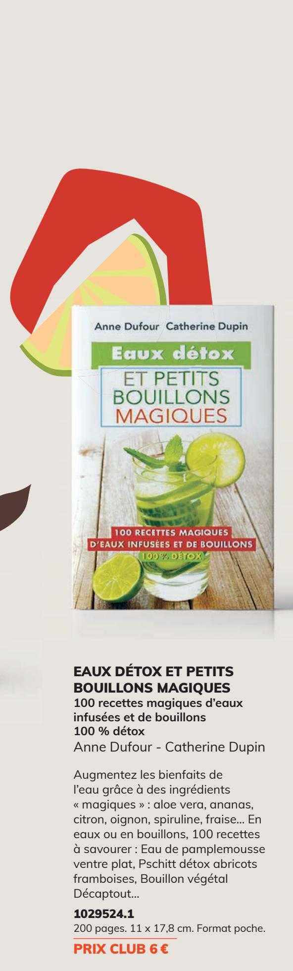 eaux détox et petits bouillons magiques - anne dufour - catherine dupin
