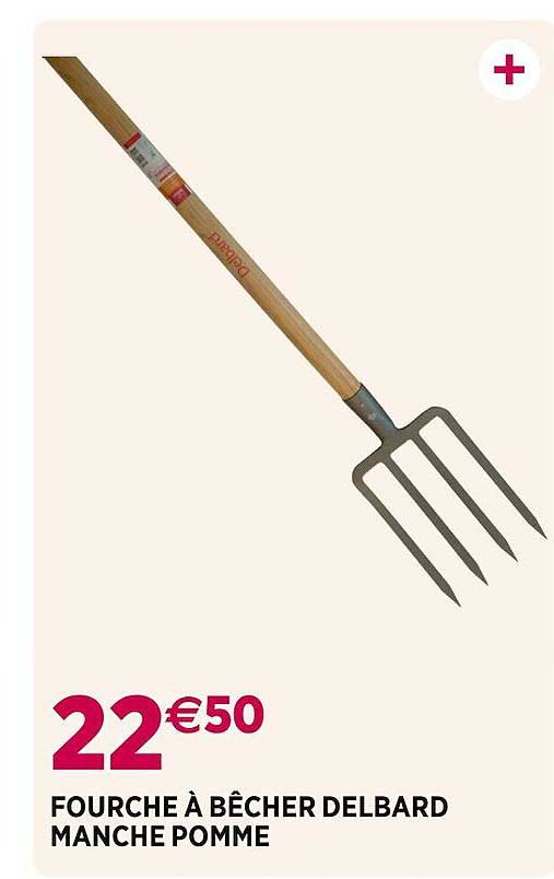 fourche à bêcher delbard manche pomme
