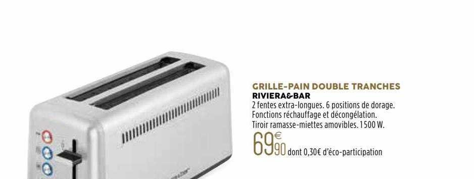 grille-pain double tranches riviera&bar