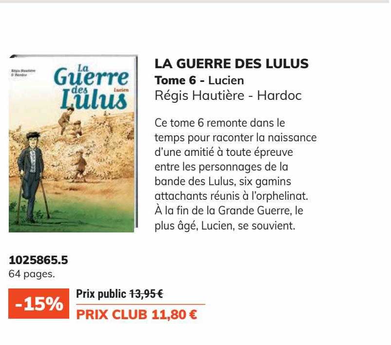 la guerre des lulus tome 6 : lucien - tégis hautière - harco