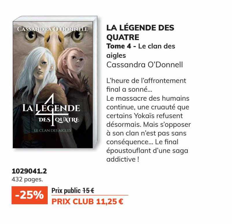 la légende des quatre tome 4 : le clan des aigles - cassandra o'dennell