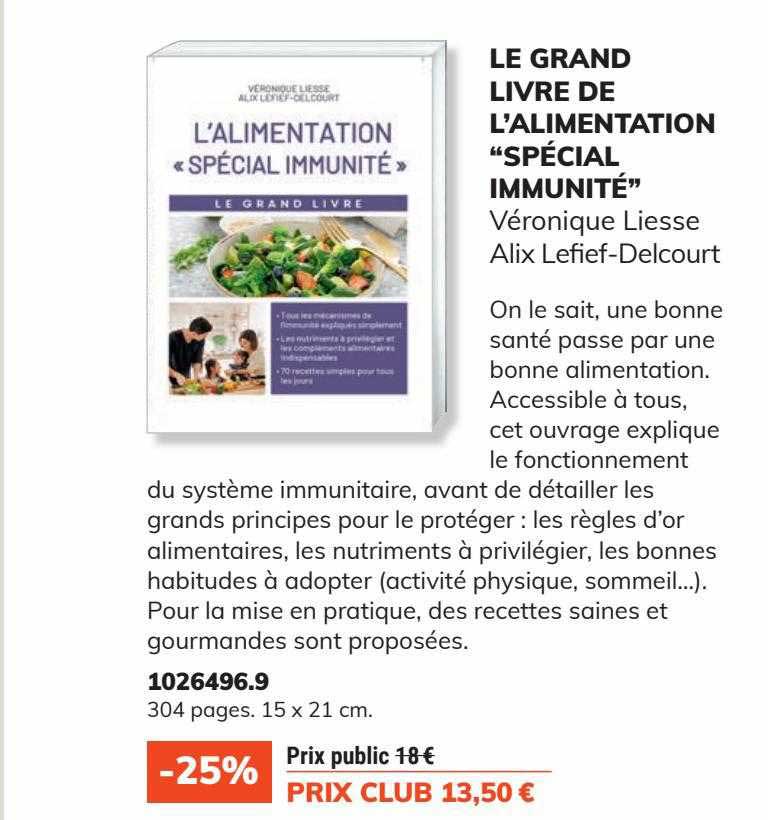 Le Grand Livre De L'alimentation "spécial Immunité"