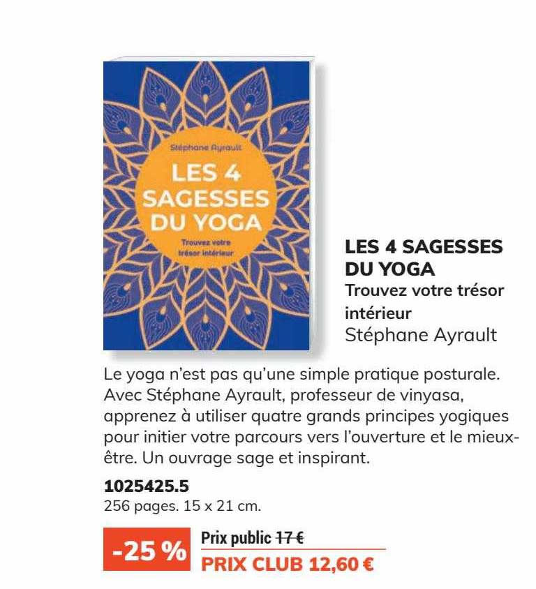 les 4 sagesses du yoga trouvez votre trésor intérieur stéphane ayrault