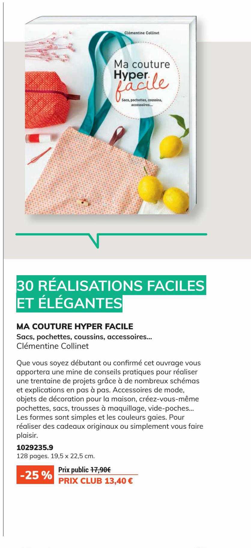 ma couture hyper facile sacs pochettes coussins accessoires... clémentine collinet