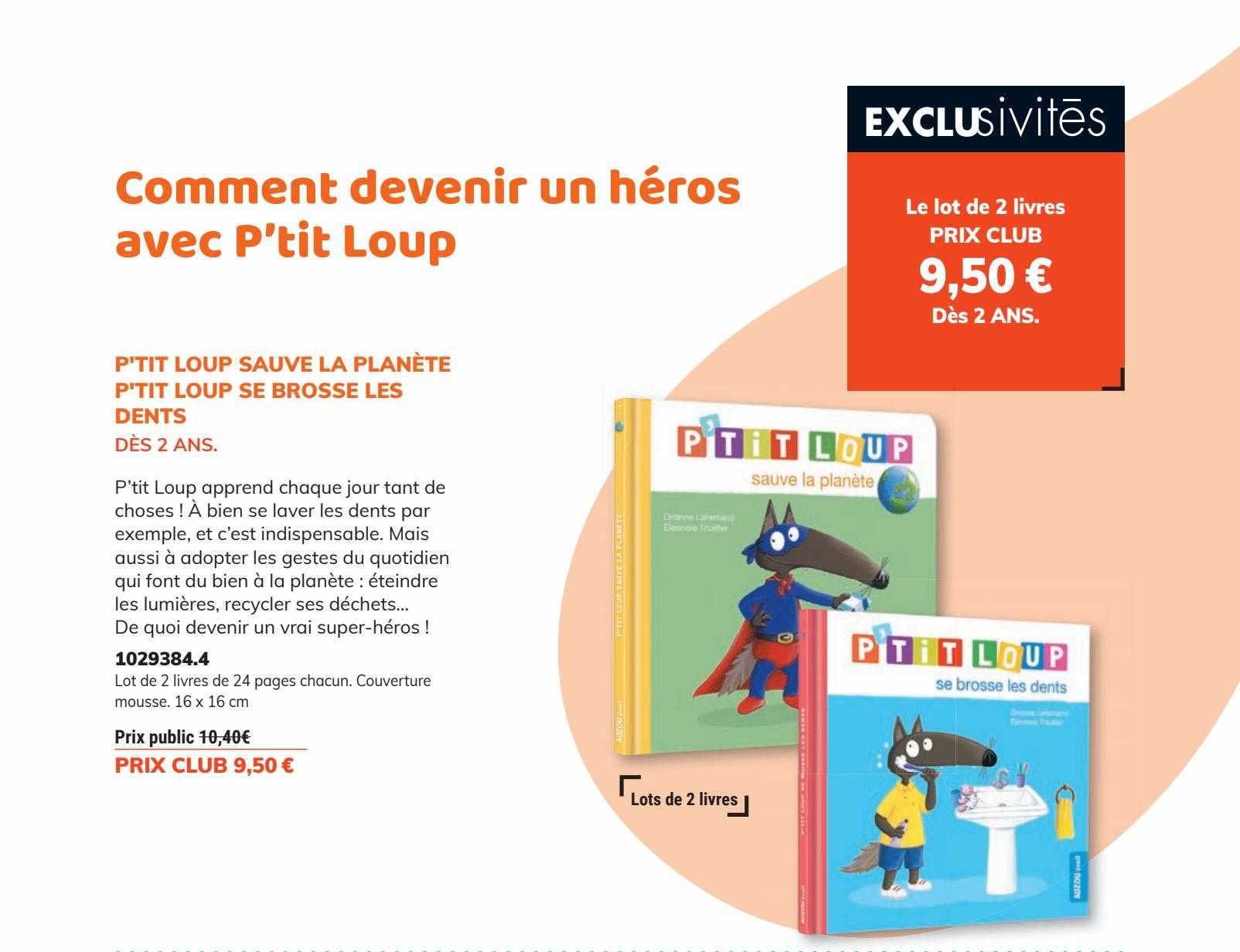 p'tit loup sauve la planète p'tit loup se brosse les dents