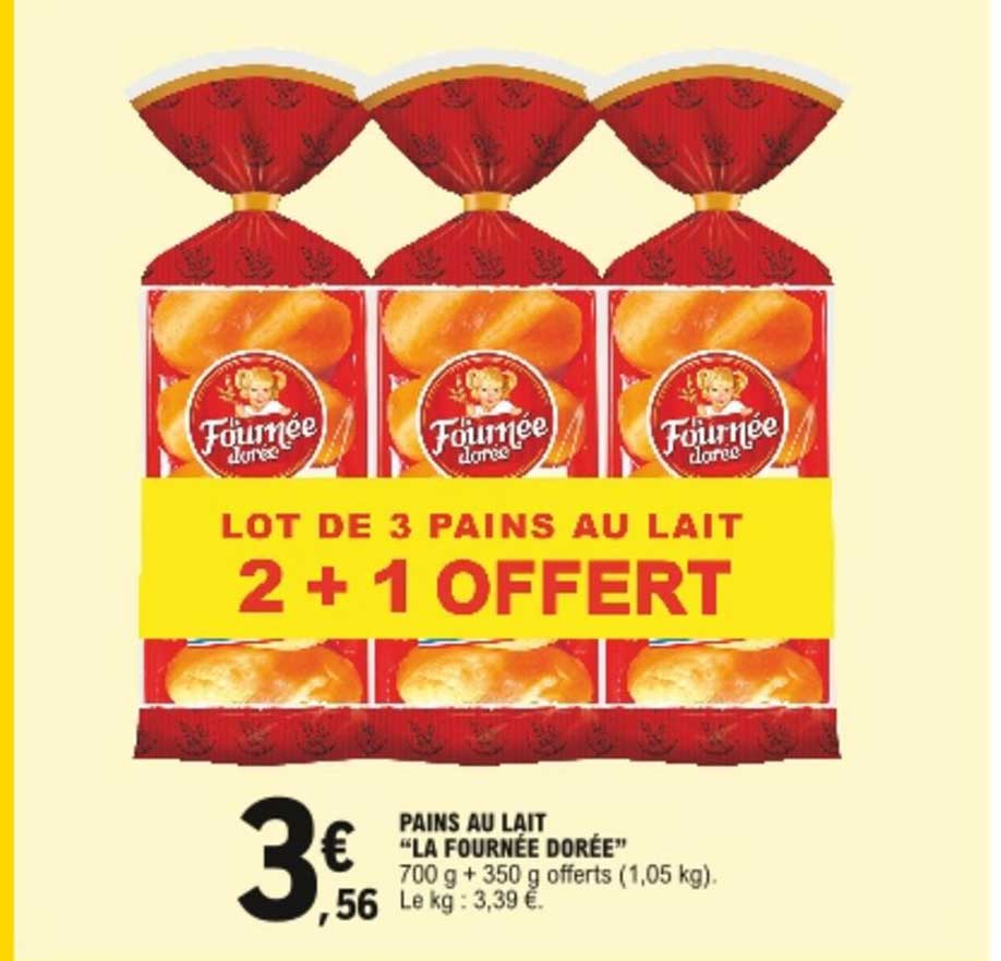 Pains Au Lait "la Fournée Dorée"