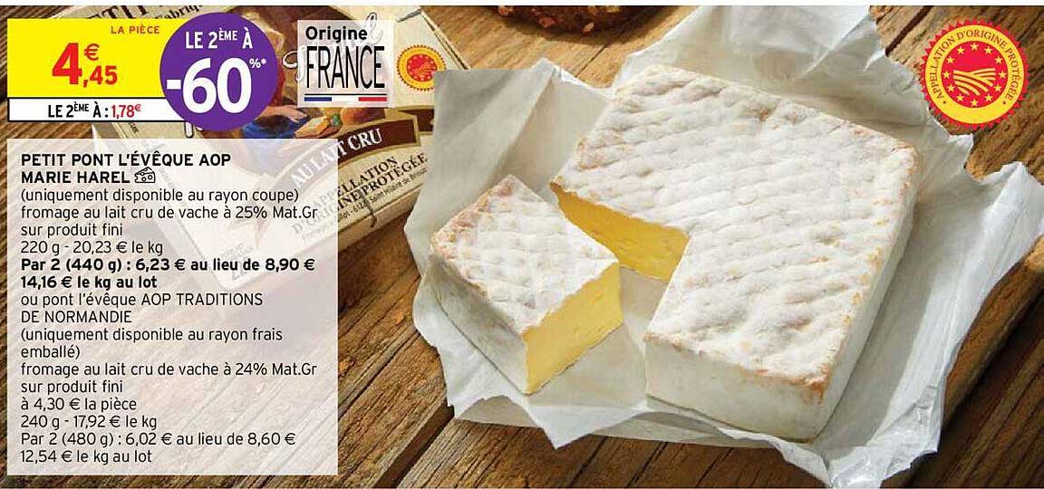 petit pont l'évêque aop marie harel le 2ème à -60%