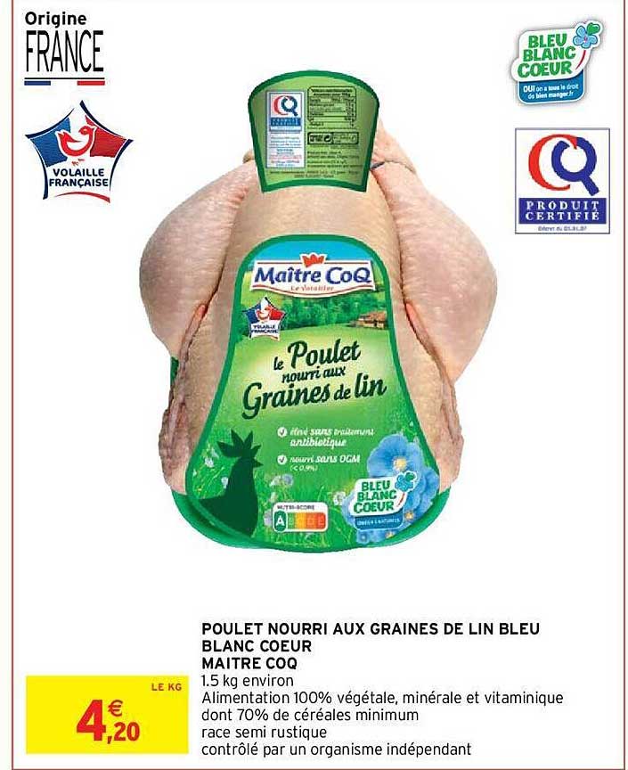 poulet nourri aux graines de lin bleu blanc coeur maître coq